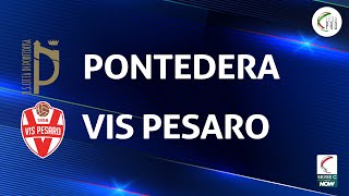 Pontedera  Vis Pesaro 00  Gli Highlights [upl. by Araccat]