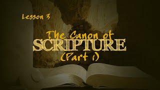 The Canon of Scripture Part 1  How We Got the Bible [upl. by Rehtaef]