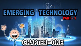 በአማርኛ EMERGING TECHNOLOGY Chapter – 1 Part 1 Introduction to emerging technology [upl. by Aerdnaid]