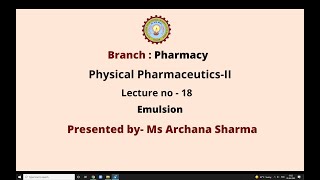 Physical Pharmaceutics –II  Emulsion  AKTU Digital Education [upl. by Leelaj534]