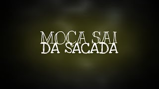 DRILL MOÇA SAI DA SACADA  By Edubeats [upl. by Bollen]