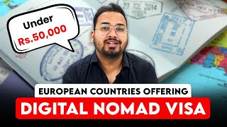 EUROPEAN COUNTRIES OFFERING DIGITAL NOMAD VISA  RS 50000 [upl. by Yrneh]