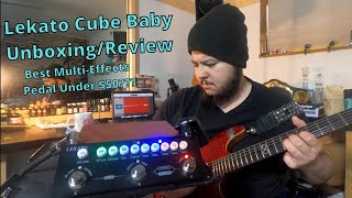 The Best MultiEffects Pedal Under 50  Lekato Cube Baby UnboxingReview [upl. by Nahsor485]