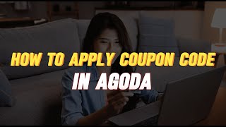 How to Find Agoda Coupon Code For Hotel Booking [upl. by Lada]