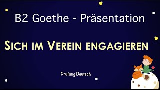 SICH im VEREIN ENGAGIEREN  B2 Präsentation Teil 1 Sprechen Vor Nachteile Vorteile [upl. by Ekenna]