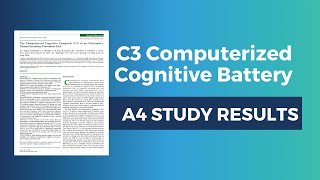 C3 Computerized Cognitive Battery  Results from A4 Study Baseline Data [upl. by Anoved87]