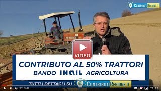 Finanziamenti agricoltura bando inail 2023 per Trattori agricoli fondo perduto del 50 [upl. by Adnilec]