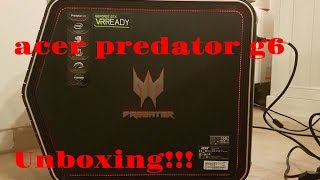 Acer Predator G6 Unboxing  Vr Ready Gaming PC [upl. by Nueovas]