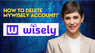 How to delete mywisely account [upl. by Nasya491]