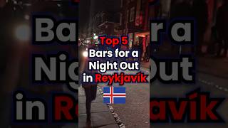 Top 5 Bars in Reykjavík for an Unforgettable Night Out Reykjavík Nightlife Guide ACityZ Info [upl. by Eniamor]