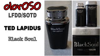 LFDDSOTD TED LAPIDUS Black Soul  20200814 [upl. by Staw]