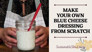 TASTY Homemade Blue Cheese Dressing Recipe [upl. by Marcellina]