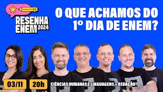 🗣️RESENHA ENEM 2024 O QUE ACHAMOS DO 1º DIA DE PROVA [upl. by Anelhtac883]