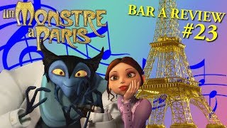 UN MONSTRE A PARIS  🍵 Bar à Review 23 [upl. by Figone]