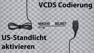 Golf V USStandlicht codieren mit VCDS Tutorial HD [upl. by Alakim]