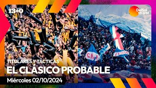 13a0  Las probables alineaciones para el Clásico [upl. by Teece525]