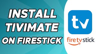 How to Install Tivimate on Firestick [upl. by Anayeek]