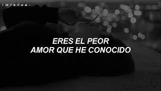 eres el peor amor que he conocido LetraLyrics  HaAsh  Ex de Verdad [upl. by Nyrrad]