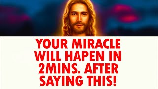 God Will Give You A Miracle In 2 Minutes After Praying This Powerful Miracle Prayer [upl. by Martynne]