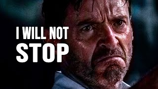 I WILL NOT STOP  Motivational Speech [upl. by Still]