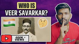 Veer Savarkar  The Most Controversial Revolutionary of India  Abhi and Niyu [upl. by Nede352]