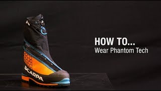 HOW TO Wear SCARPA Phantom Tech [upl. by Amadus657]