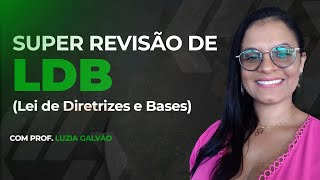 Super Revisão de LDB [upl. by Ashton]