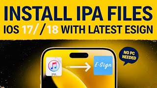 Latest ESign Method for iOS 17 amp 18  Install IPA Files on iPhone amp iPad  Fix Revoke or Blacklist [upl. by Ocir]