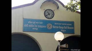 Narrow Gauge Rail Museum Nagpur  A Visit [upl. by Ecnedac]