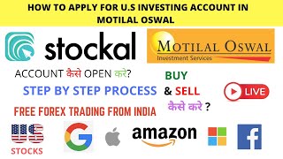 How to open US Investing AC in Motilal Oswal  Step by Step  Stockal US Investing from India LIVE✅ [upl. by Naillij]