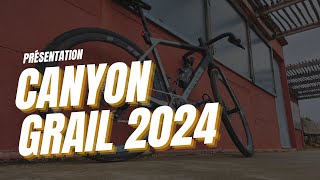 Présentation du Canyon Grail CF SLX8 2024 [upl. by Blus]