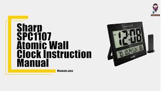 Sharp SPC1107 Atomic Wall Clock  Setup amp User Guide [upl. by Elleinnad]