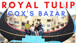 Royal Tulip Coxs Bazar  Royal Tulip Sea Pearl Beach Resort amp Spa  Coxs Bazar Trip  Vlog23 [upl. by Amarette989]