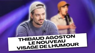 Thibaud Agoston le nouveau visage de lhumour [upl. by Tippets862]