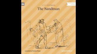 The Sandman – E T A Hoffmann Full Classic Audiobook [upl. by Michelle]