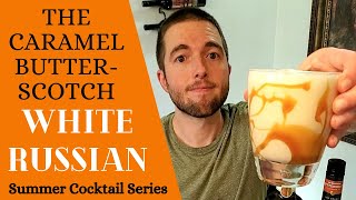 Caramel Butterscotch WHITE RUSSIAN RECIPE Best Summer Cocktails [upl. by Hcahsem881]