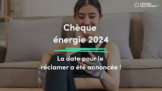 Chèque énergie 2024  la date et les démarches pour le réclamer ont été communiquées [upl. by Aneeles]