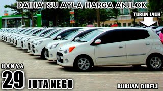 HARGA DAIHATSU AYLA BEKAS HANYA 29 JUTA MASIH BISA NEGO [upl. by Aggi]