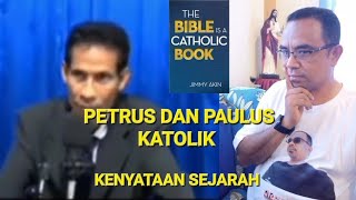 PETRUS DAN PAULUS KATOLIK SEJATI quotKenyataan Sejarahquot [upl. by Boswall]