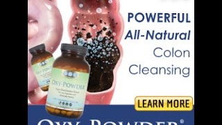 Oxy Powder The Best All Natural Colon Cleanser [upl. by Rucker634]