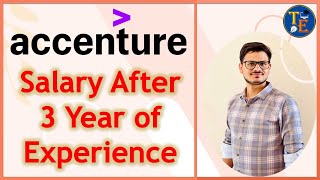 Salary After 3 Year of Experience in Accenture  My Salary in Accenture After 3 Year  Techno Elite [upl. by Guillemette]