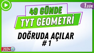 Doğruda Açılar 1  49 Günde TYT Geometri Kampı 1Gün  2024  Rehber Matematik [upl. by Esiahc710]