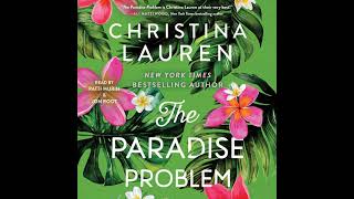 The Paradise Problem By Christina Lauren  Audiobook Full [upl. by Mandie]