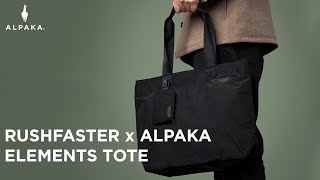 ALPAKA X Rushfaster Elements Tote [upl. by Allie38]