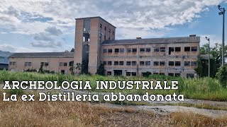 Archeologia industriale la ex distilleria abbandonata [upl. by Hauhsoj]