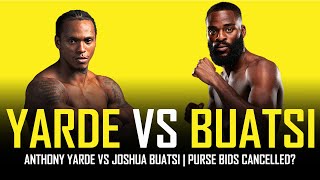 ANTHONY YARDE PULLS OUT OF JOSHUA BUATSI PURSE BIDS 🤦🏾‍♂️ [upl. by Nonnag]