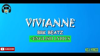 Viviane  BRK Beatz Official Lyrics Tally Vian [upl. by Littell]