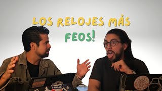 ¡Los relojes más feos del mercado 🤢🤮 [upl. by Anyrb]