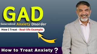 How to TREAT Generalized Anxiety DisorderGAD by Dr Syed M Quadri [upl. by Landis]