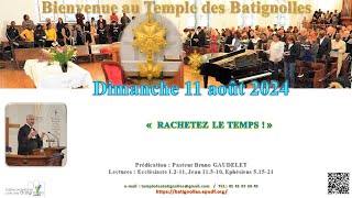 Culte du 11 août 2024  Temple Protestant ParisBatignolles DirectLive [upl. by Linson203]